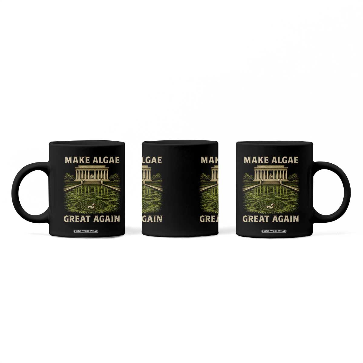 Make Algae Great Again Coffee Mug Funny Lincoln Memorial Reflecting Pool