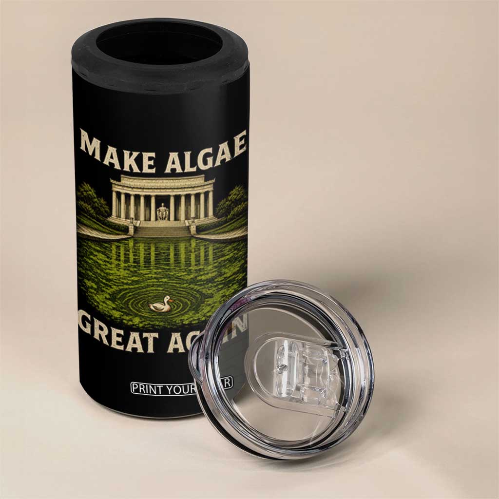 Make Algae Great Again 4 in 1 Can Cooler Tumbler Funny Lincoln Memorial Reflecting Pool