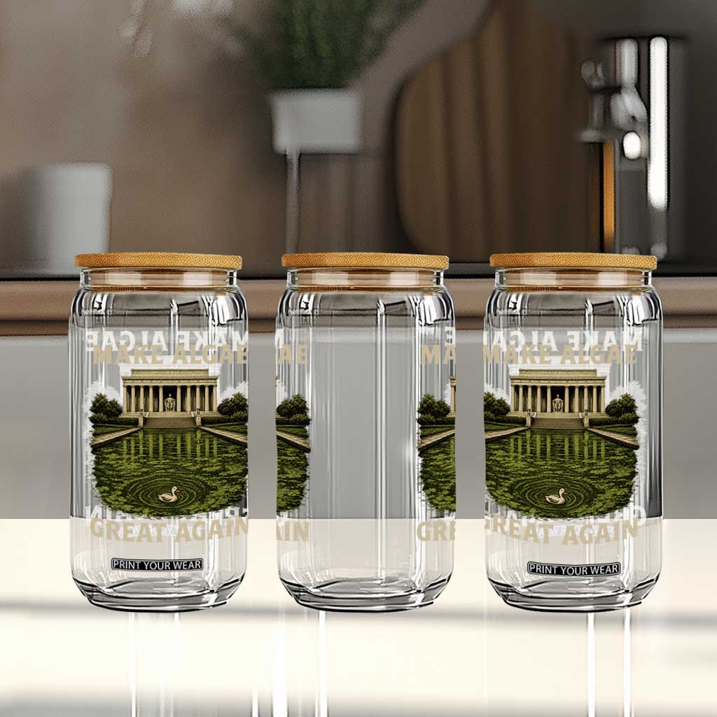 Make Algae Great Again Glass Can Funny Lincoln Memorial Reflecting Pool