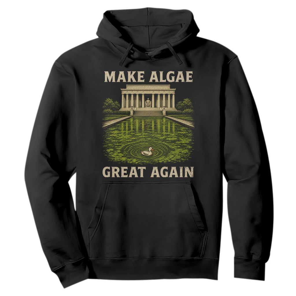 Make Algae Great Again Hoodie Funny Lincoln Memorial Reflecting Pool
