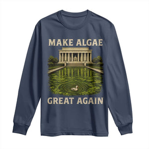 Make Algae Great Again Long Sleeve Shirt Funny Lincoln Memorial Reflecting Pool
