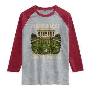 Make Algae Great Again Raglan Shirt Funny Lincoln Memorial Reflecting Pool