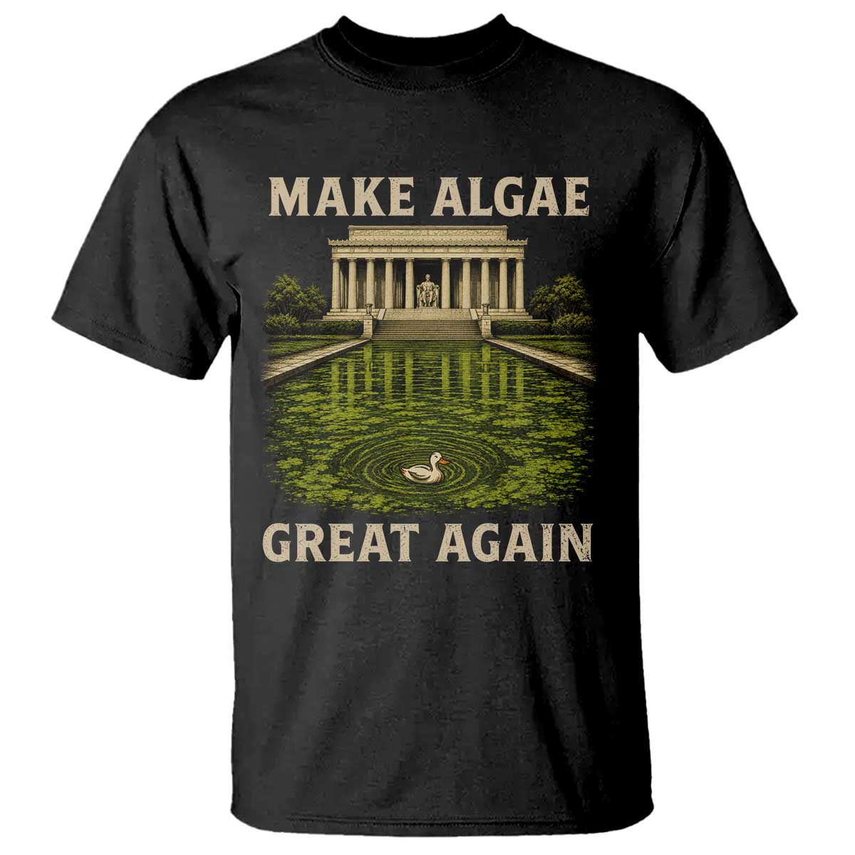 Make Algae Great Again T Shirt Funny Lincoln Memorial Reflecting Pool