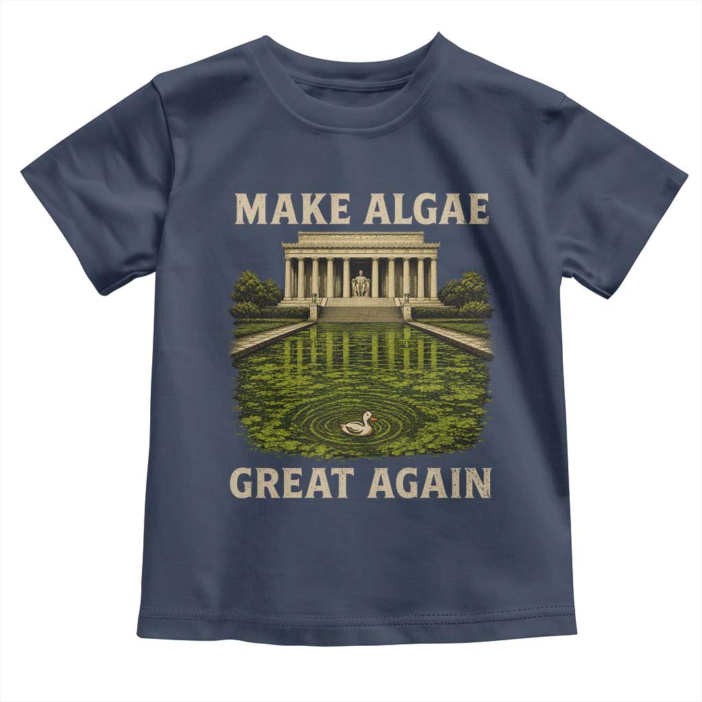 Make Algae Great Again Toddler T Shirt Funny Lincoln Memorial Reflecting Pool