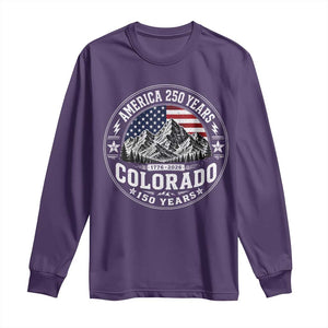 Colorado 150 America 250 Years Long Sleeve Shirt Colorado Sesquicentennial Anniversary 1876 2026