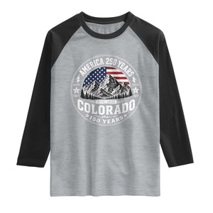 Colorado 150 America 250 Years Raglan Shirt Colorado Sesquicentennial Anniversary 1876 2026