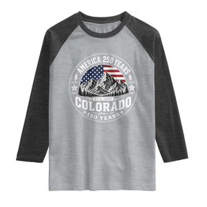 Colorado 150 America 250 Years Raglan Shirt Colorado Sesquicentennial Anniversary 1876 2026