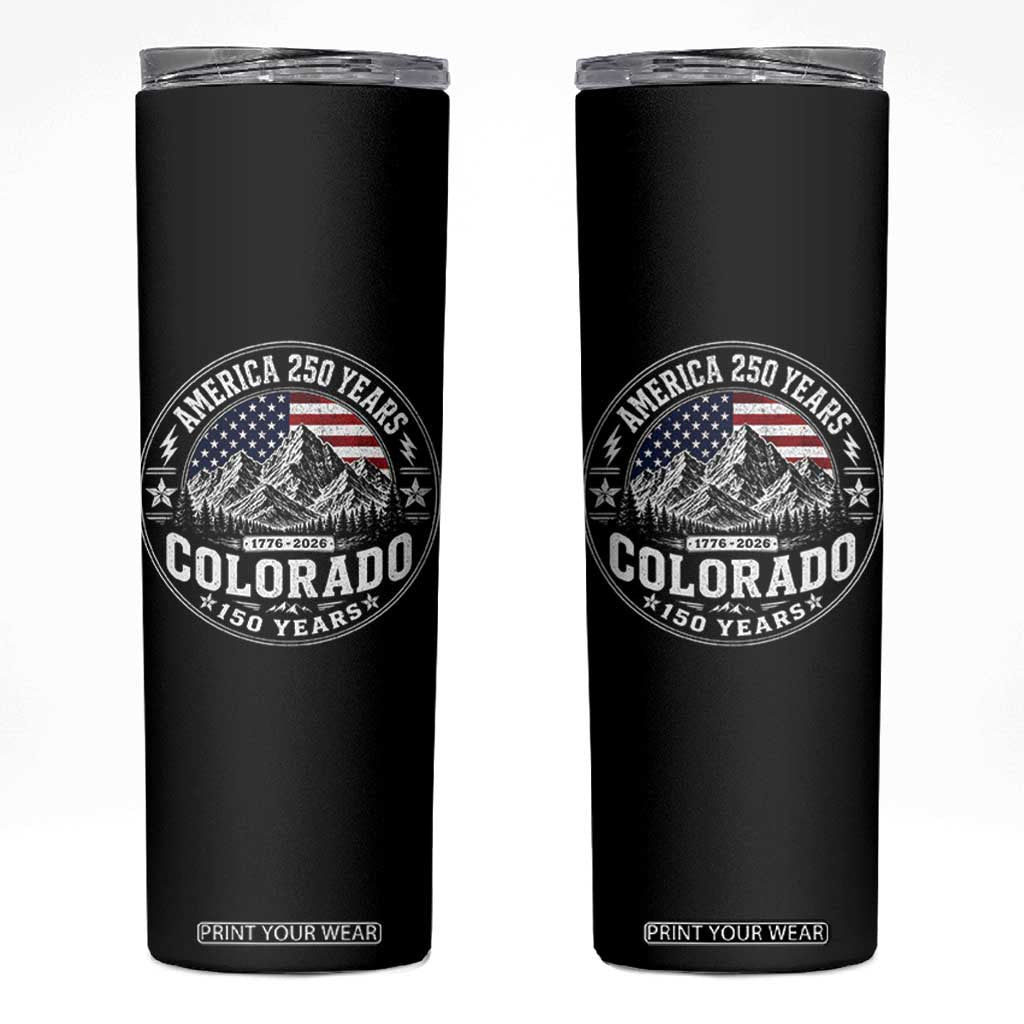 Colorado 150 America 250 Years Skinny Tumbler Colorado Sesquicentennial Anniversary 1876 2026