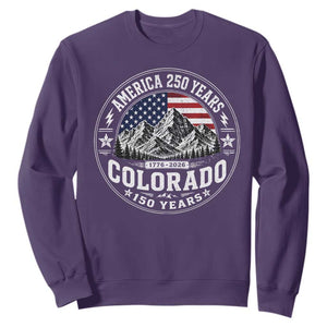 Colorado 150 America 250 Years Sweatshirt Colorado Sesquicentennial Anniversary 1876 2026