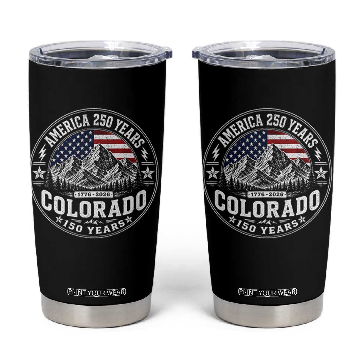 Colorado 150 America 250 Years Tumbler Cup Colorado Sesquicentennial Anniversary 1876 2026
