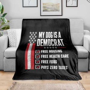 My Dog Is A Democrat Throw Blanket Funny Political Dog Owner