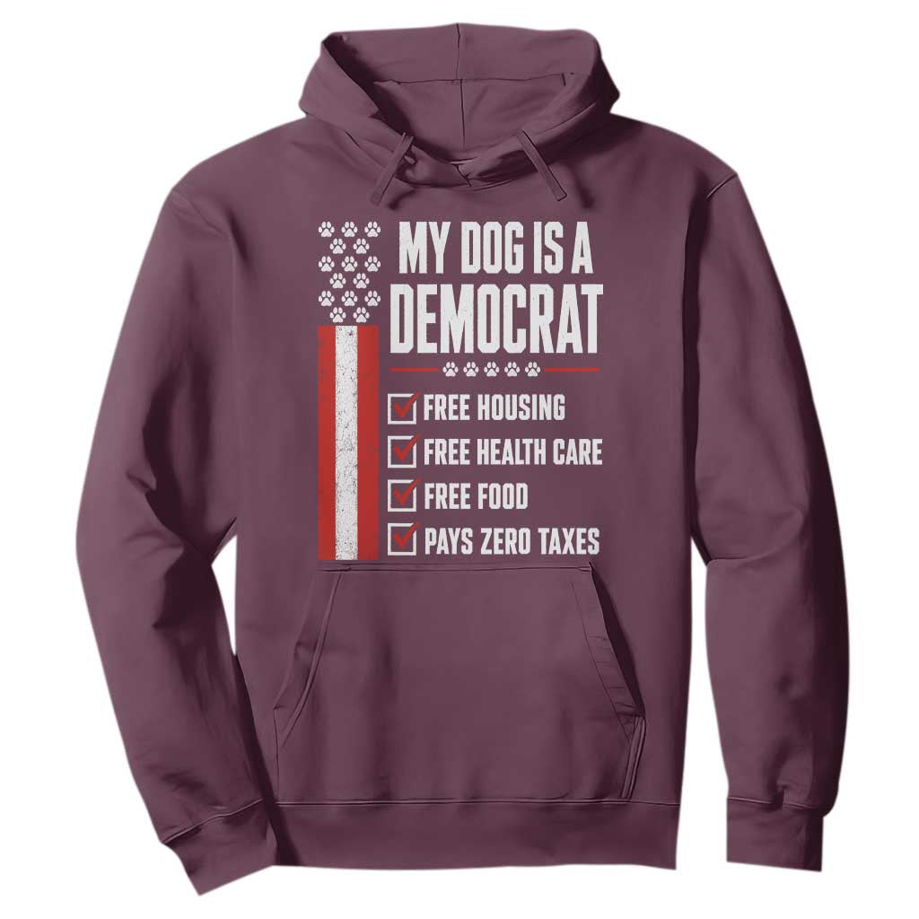 My Dog Is A Democrat Hoodie Funny Political Dog Owner