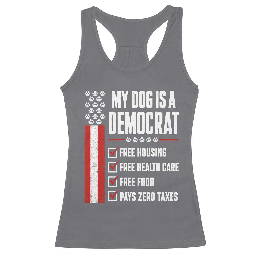 My Dog Is A Democrat Racerback Tank Top Funny Political Dog Owner