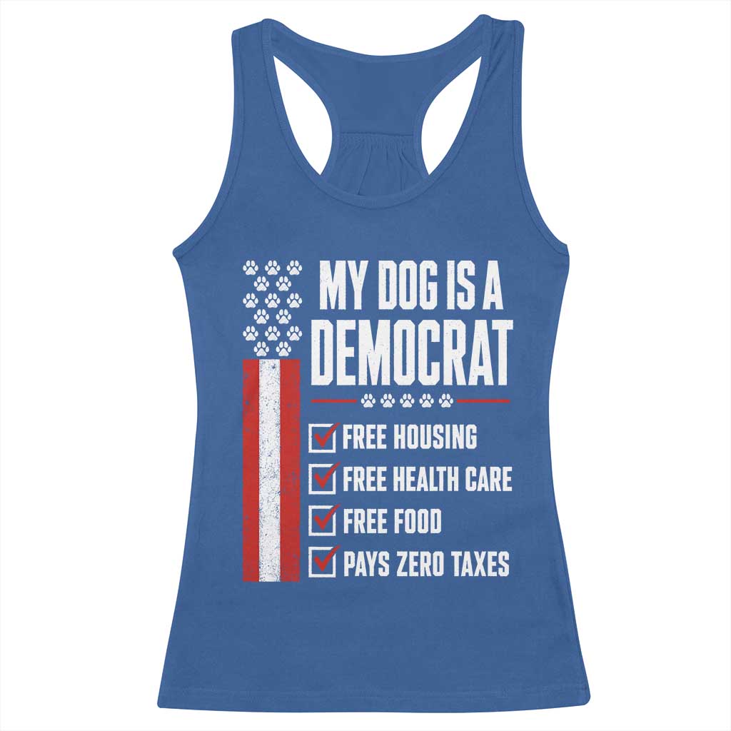 My Dog Is A Democrat Racerback Tank Top Funny Political Dog Owner