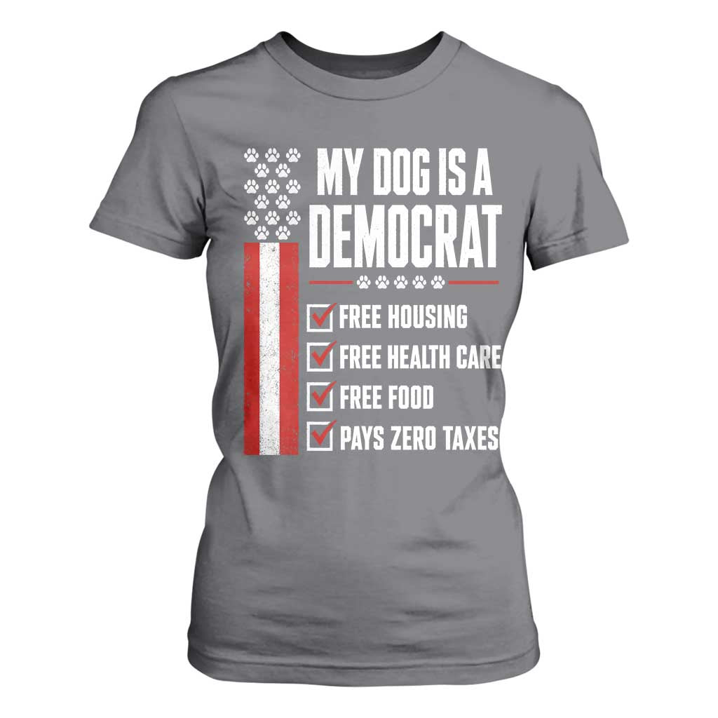 My Dog Is A Democrat T Shirt For Women Funny Political Dog Owner