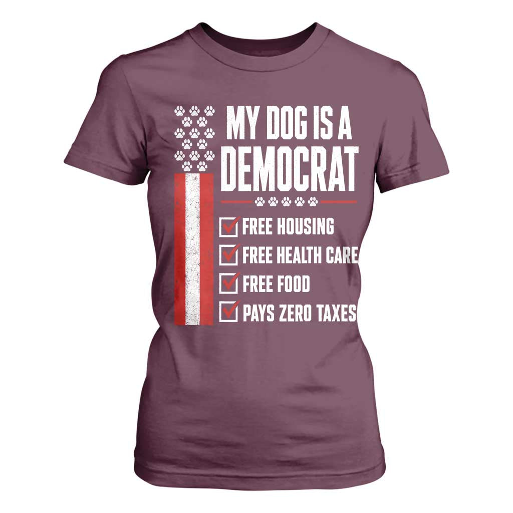 My Dog Is A Democrat T Shirt For Women Funny Political Dog Owner