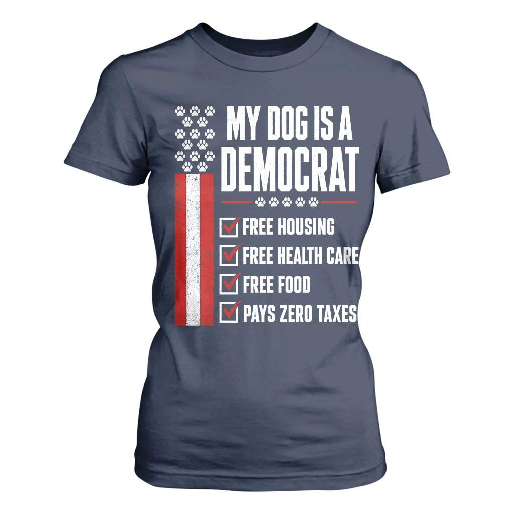 My Dog Is A Democrat T Shirt For Women Funny Political Dog Owner