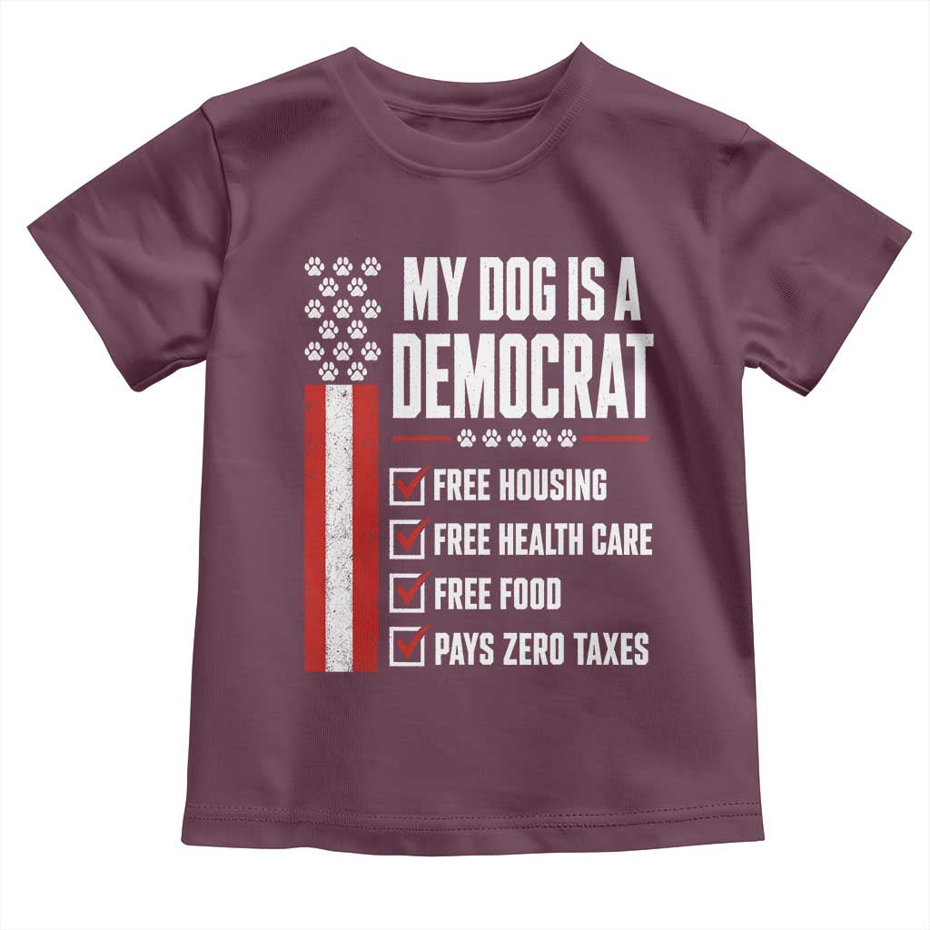 My Dog Is A Democrat Toddler T Shirt Funny Political Dog Owner