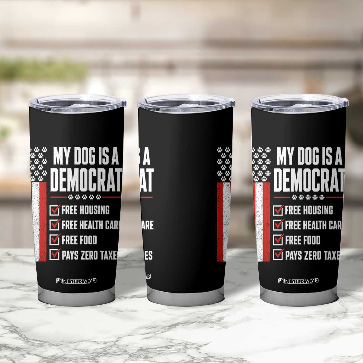 My Dog Is A Democrat Tumbler Cup Funny Political Dog Owner