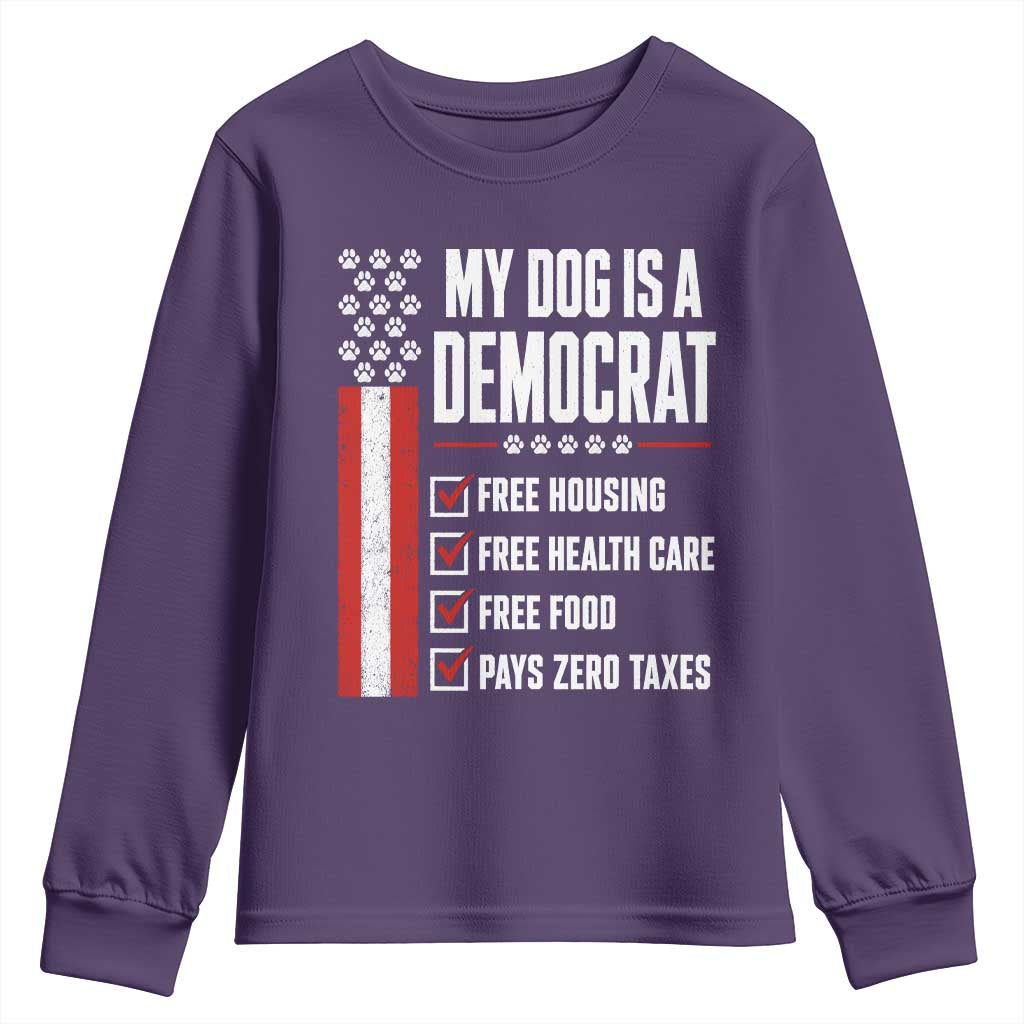 My Dog Is A Democrat Youth Sweatshirt Funny Political Dog Owner