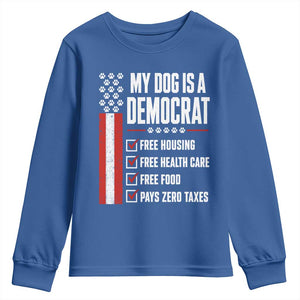 My Dog Is A Democrat Youth Sweatshirt Funny Political Dog Owner