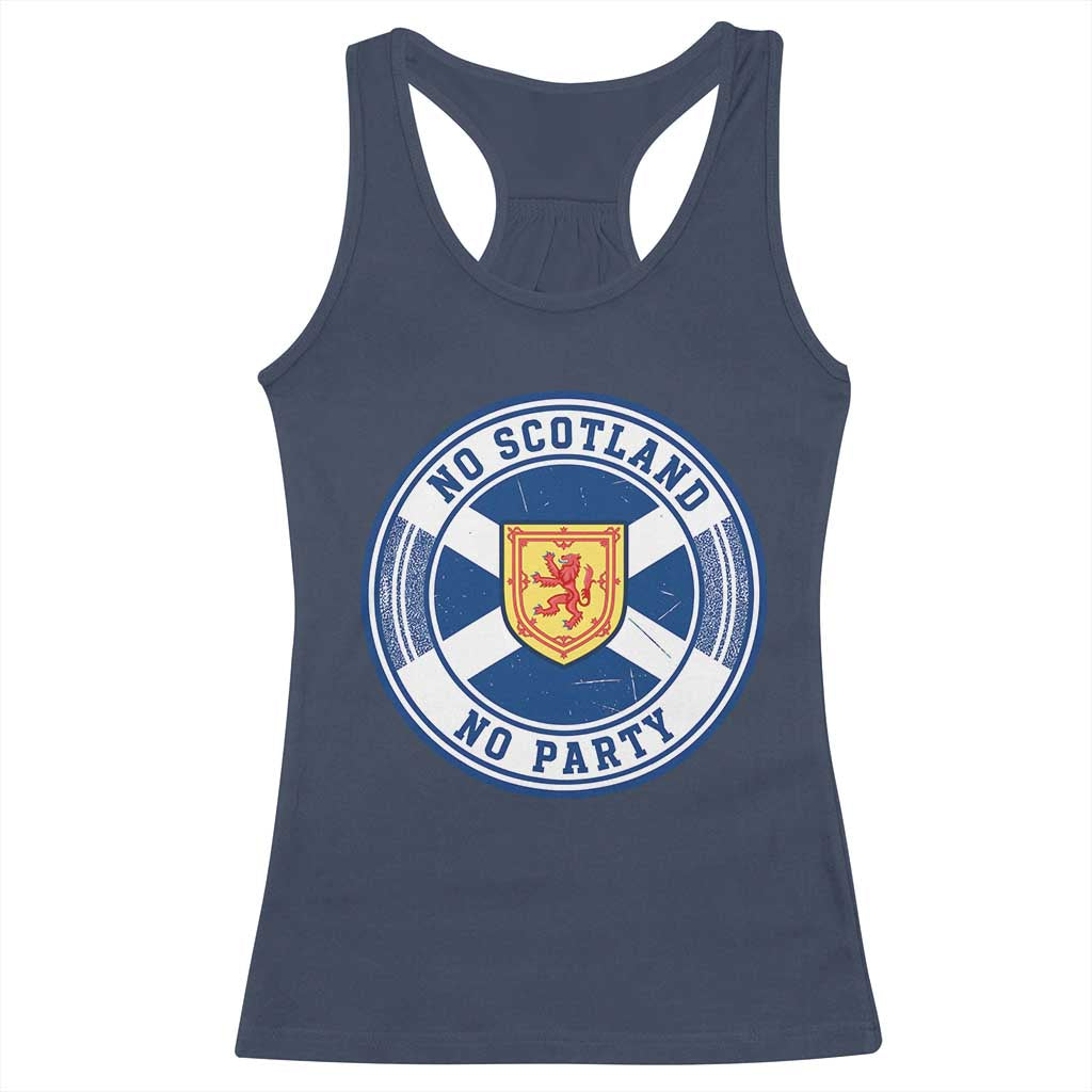 No Scotland No Party Racerback Tank Top Scottish Lion Rampant Crest Vintage Saltire Flag