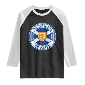 No Scotland No Party Raglan Shirt Scottish Lion Rampant Crest Vintage Saltire Flag