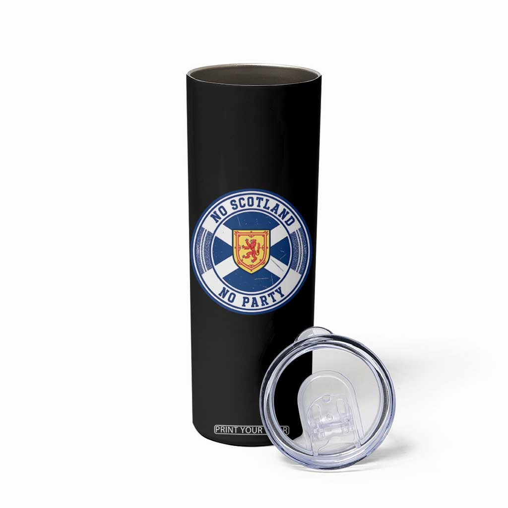 No Scotland No Party Skinny Tumbler Scottish Lion Rampant Crest Vintage Saltire Flag TS11 Print Your Wear