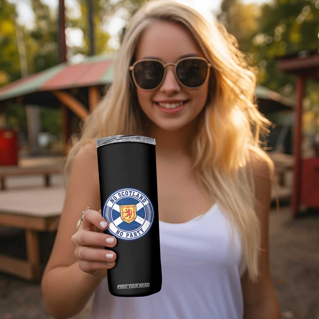 No Scotland No Party Skinny Tumbler Scottish Lion Rampant Crest Vintage Saltire Flag TS11 Print Your Wear