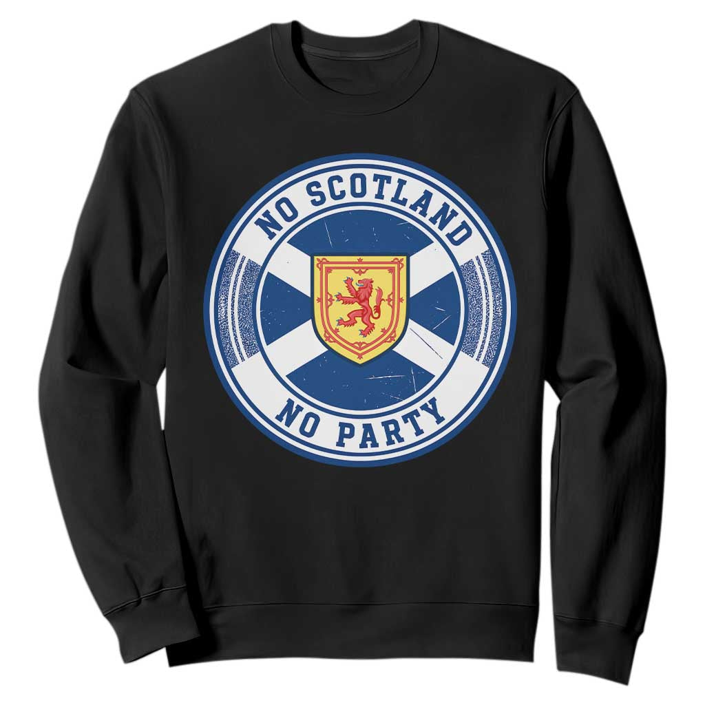 No Scotland No Party Sweatshirt Scottish Lion Rampant Crest Vintage Saltire Flag