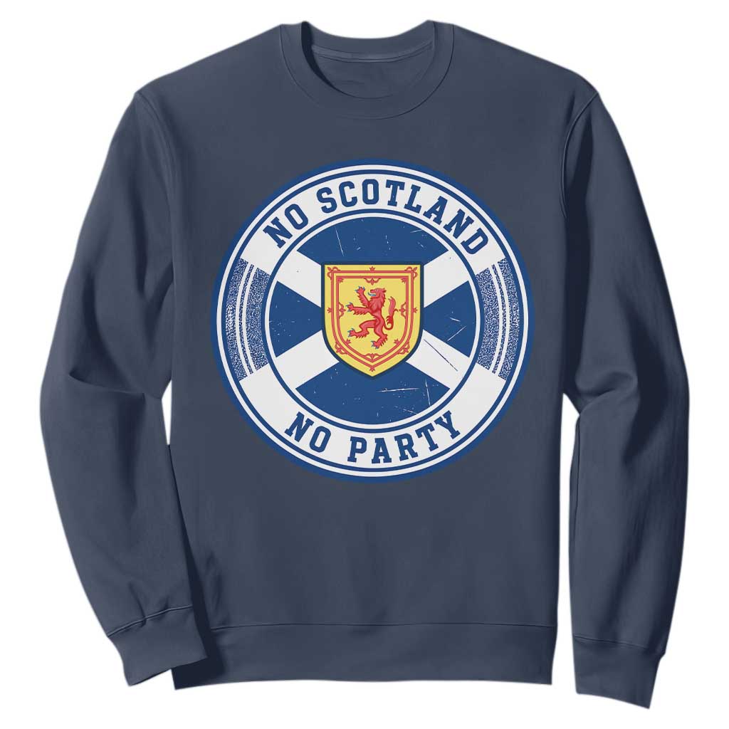 No Scotland No Party Sweatshirt Scottish Lion Rampant Crest Vintage Saltire Flag