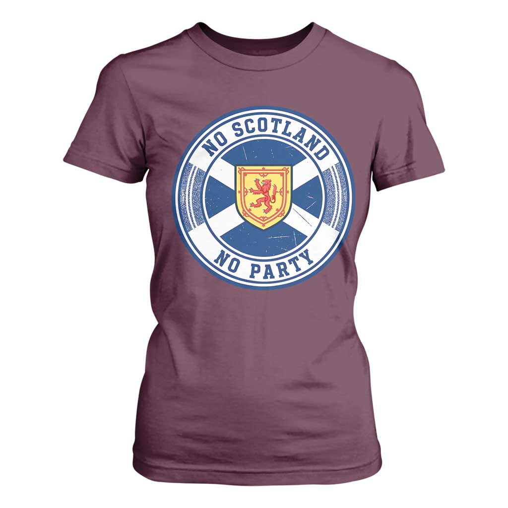 No Scotland No Party T Shirt For Women Scottish Lion Rampant Crest Vintage Saltire Flag