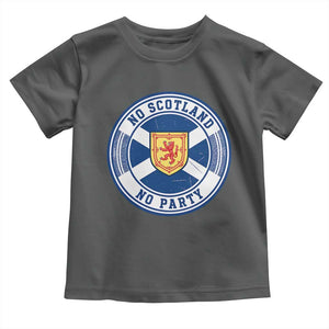 No Scotland No Party Toddler T Shirt Scottish Lion Rampant Crest Vintage Saltire Flag