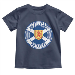 No Scotland No Party Toddler T Shirt Scottish Lion Rampant Crest Vintage Saltire Flag
