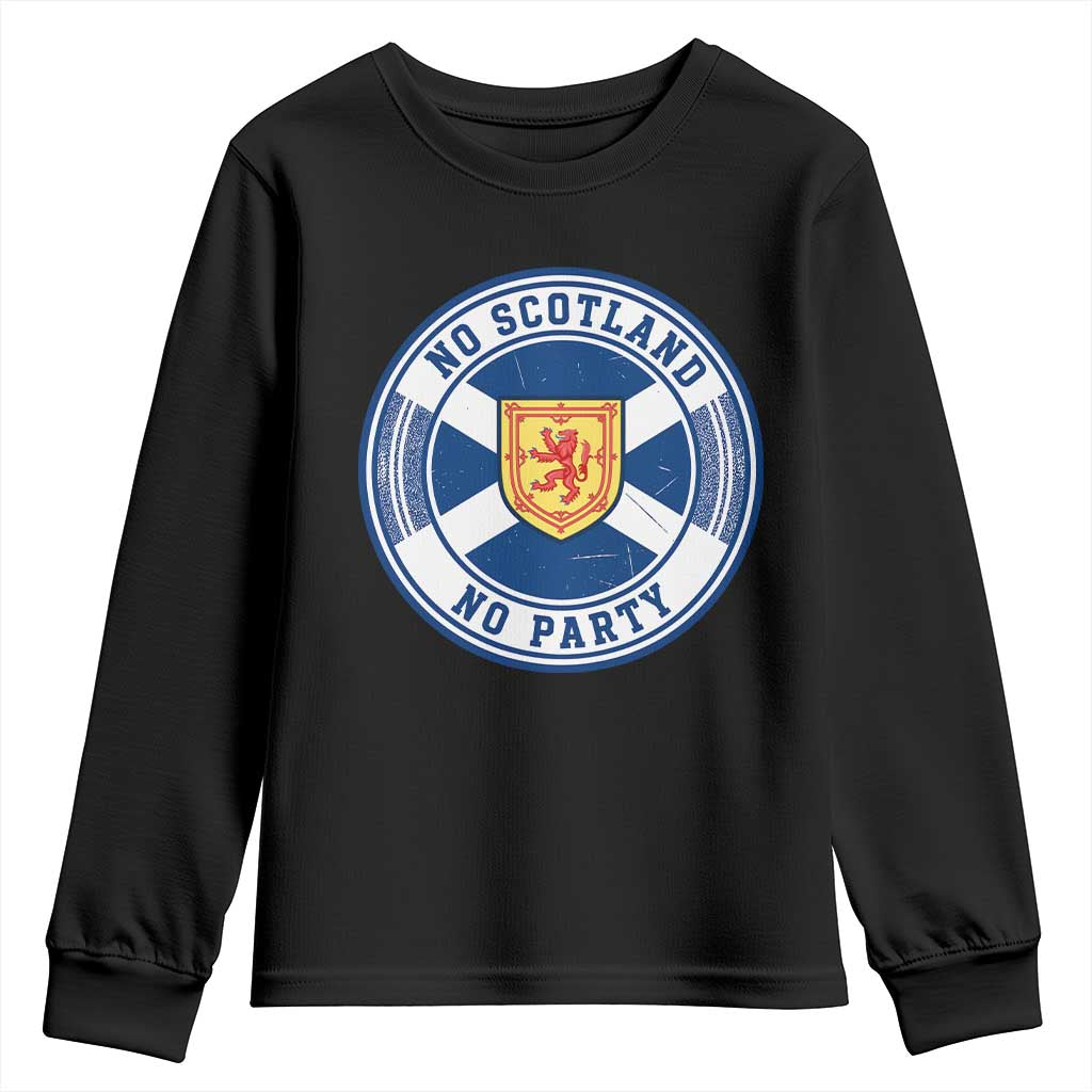 No Scotland No Party Youth Sweatshirt Scottish Lion Rampant Crest Vintage Saltire Flag