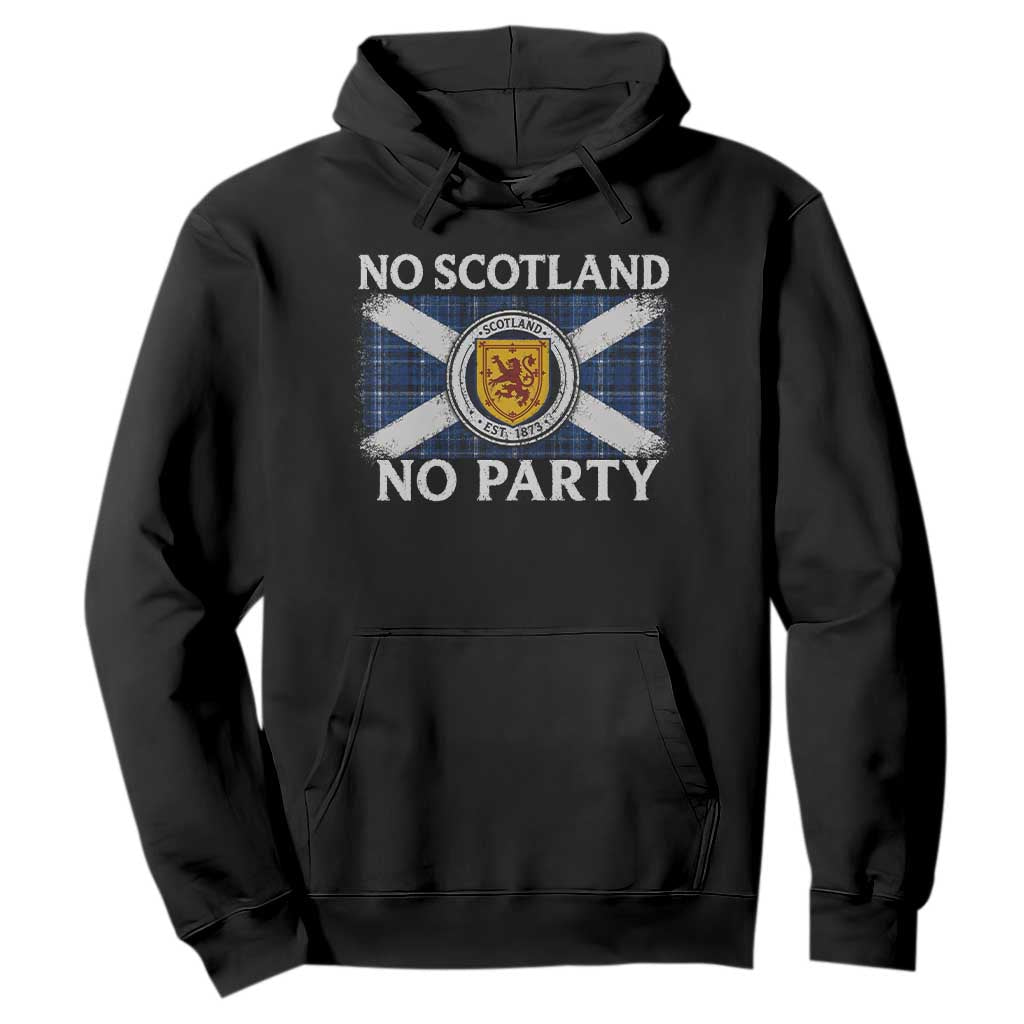No Scotland No Party Hoodie Lion Rampant Crest Scottish Tartan Flag