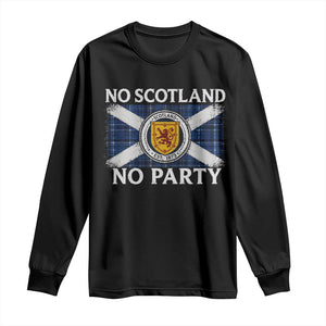 No Scotland No Party Long Sleeve Shirt Lion Rampant Crest Scottish Tartan Flag