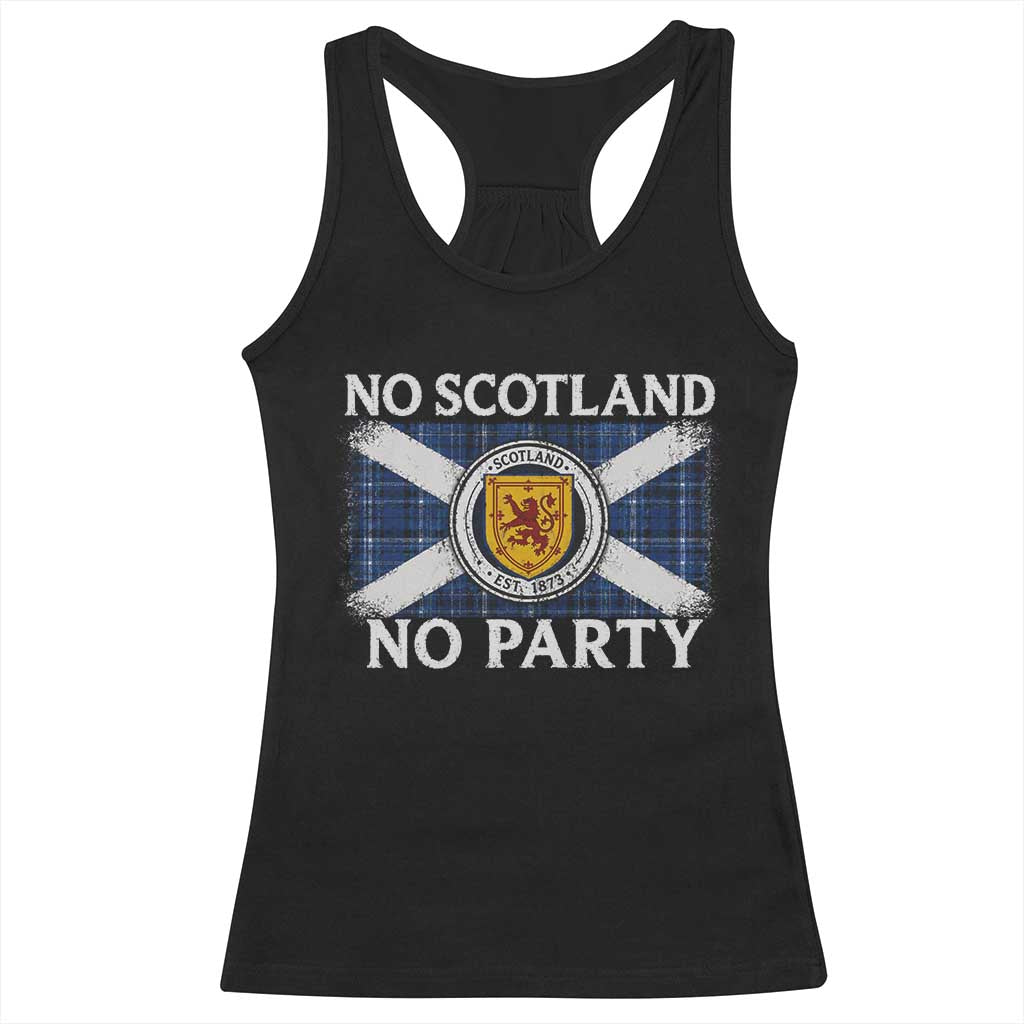 No Scotland No Party Racerback Tank Top Lion Rampant Crest Scottish Tartan Flag