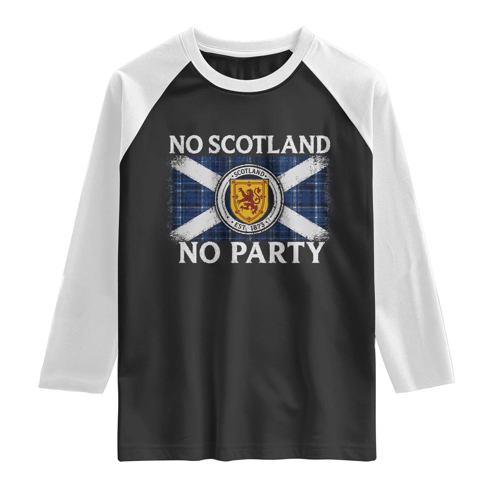 No Scotland No Party Raglan Shirt Lion Rampant Crest Scottish Tartan Flag TS11 Black White Print Your Wear
