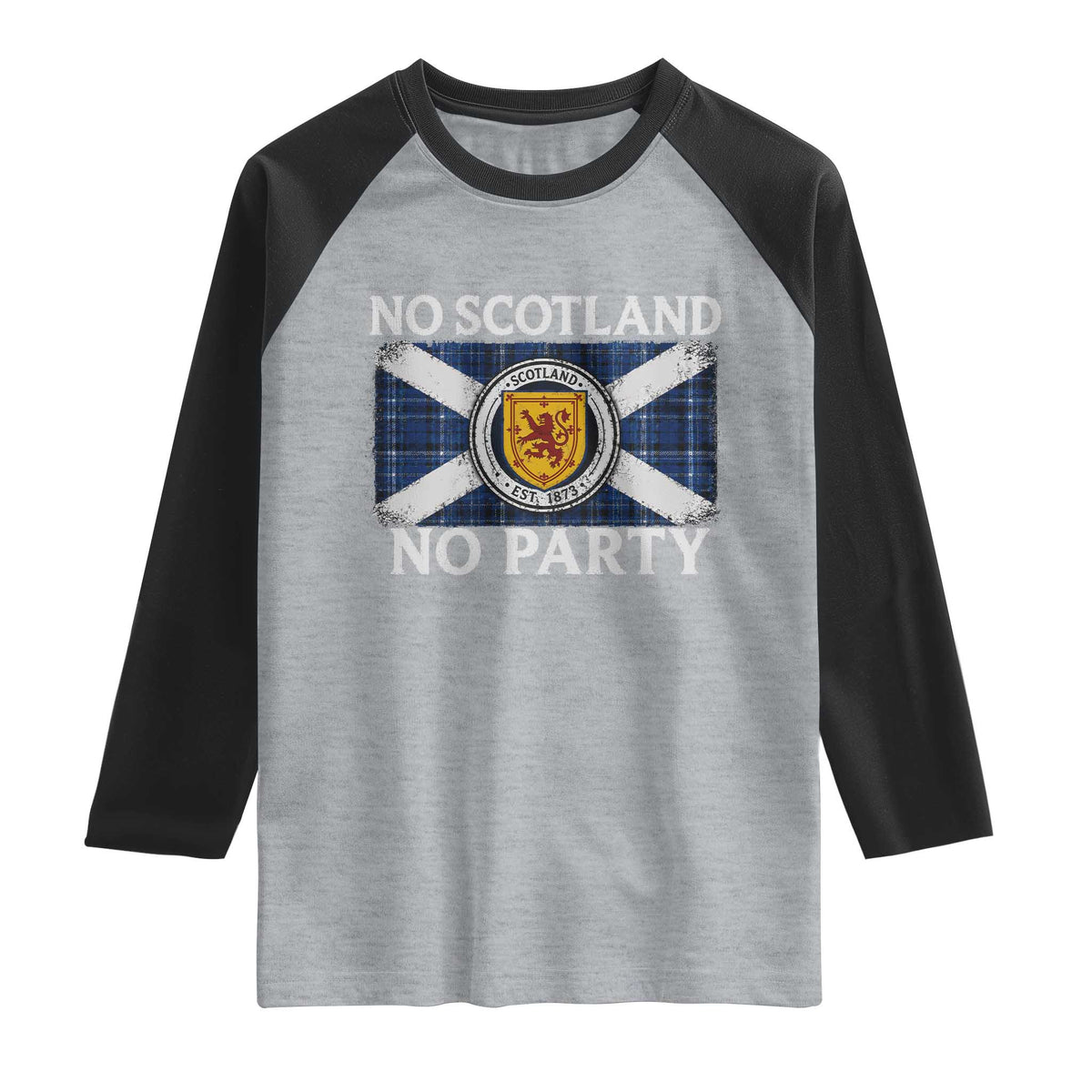 No Scotland No Party Raglan Shirt Lion Rampant Crest Scottish Tartan Flag