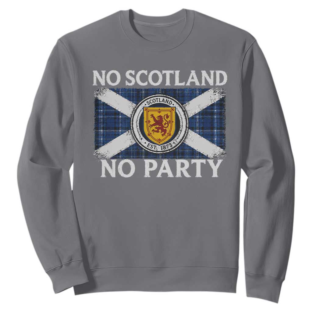 No Scotland No Party Sweatshirt Lion Rampant Crest Scottish Tartan Flag
