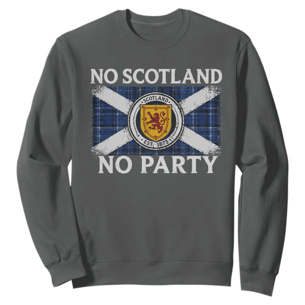 No Scotland No Party Sweatshirt Lion Rampant Crest Scottish Tartan Flag