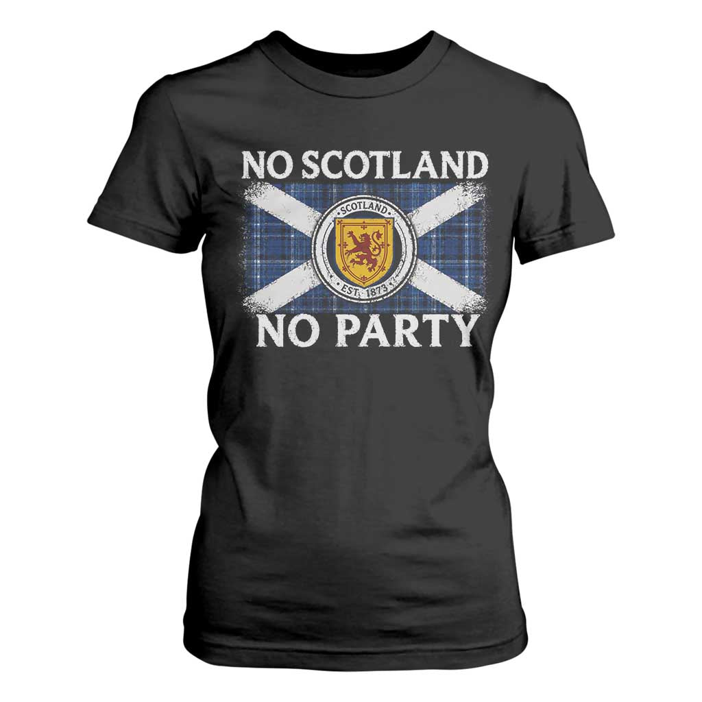 No Scotland No Party T Shirt For Women Lion Rampant Crest Scottish Tartan Flag