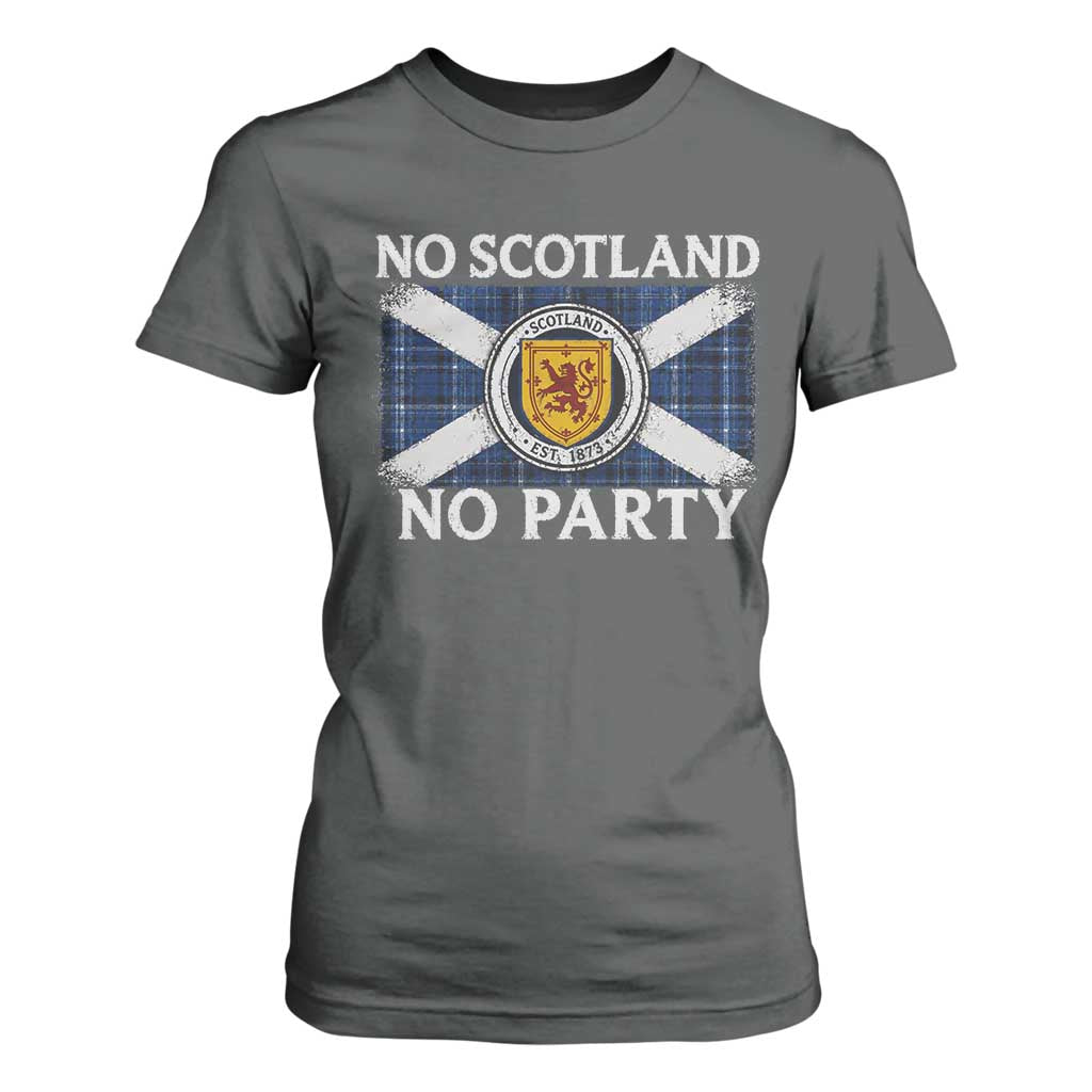 No Scotland No Party T Shirt For Women Lion Rampant Crest Scottish Tartan Flag