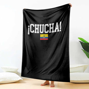 Chucha Funny Ecuadorian Slang Ecuador Flag Latino Saying Throw Blanket
