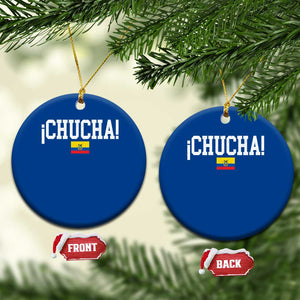 Chucha Funny Ecuadorian Slang Ecuador Flag Latino Saying Ceramic Ornament