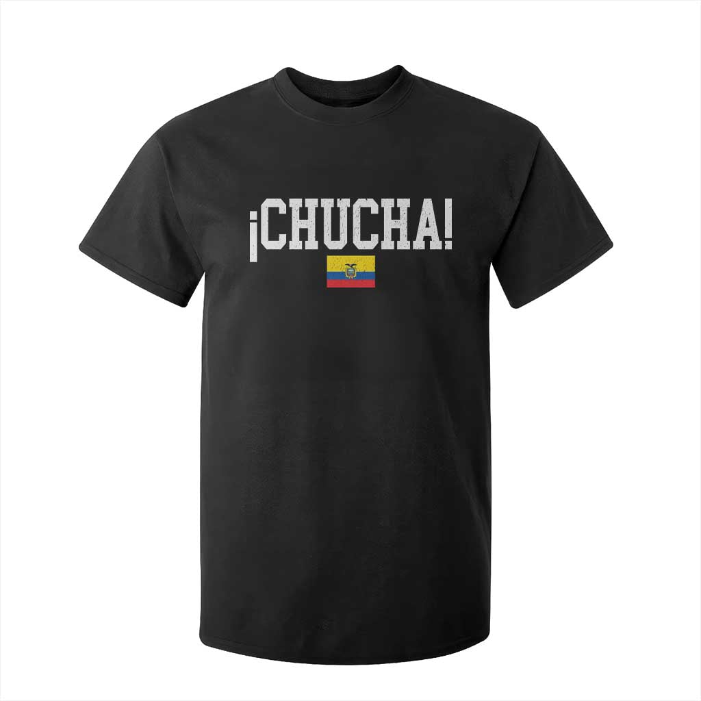 Chucha Funny Ecuadorian Slang Ecuador Flag Latino Saying T Shirt For Kid