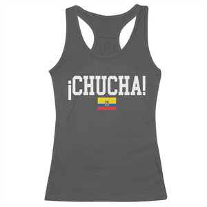 Chucha Funny Ecuadorian Slang Ecuador Flag Latino Saying Racerback Tank Top