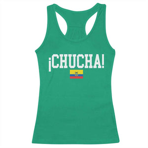 Chucha Funny Ecuadorian Slang Ecuador Flag Latino Saying Racerback Tank Top
