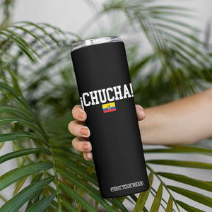 Chucha Funny Ecuadorian Slang Ecuador Flag Latino Saying Skinny Tumbler
